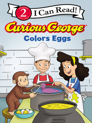 cover image of Curious George Colors Eggs
